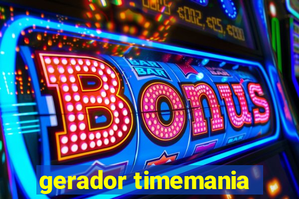 gerador timemania